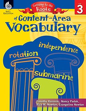 portada Getting to the Roots of Content-Area Vocabulary Level 3 (en Inglés)