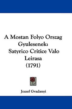 portada a mostan folyo orszag gyulesenek: satyrico critice valo leirasa (1791) (en Inglés)