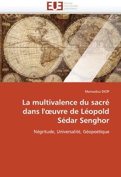 portada La Multivalence Du Sacre Dans L' Uvre de Leopold Sedar Senghor
