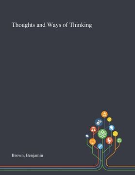 portada Thoughts and Ways of Thinking (en Inglés)