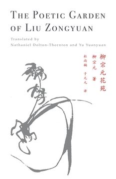 portada The Poetic Garden of Liu Zongyuan (in English)