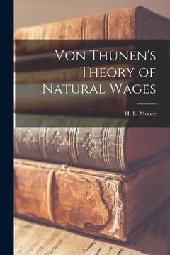 portada Von Thünen's Theory of Natural Wages (in English)