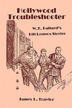 portada hollywood troubleshooter: w. t. ballard's bill lennox stories (en Inglés)