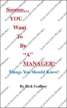 portada sooooo... you want to be "a" manager! things you should know!: (en Inglés)