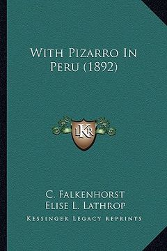 portada with pizarro in peru (1892) (in English)