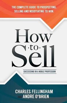 portada How to Sell: Succeeding in a Noble Profession