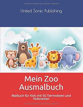 portada Mein zoo Ausmalbuch: Malbuch für Kids mit 50 Tiermotiven und Notizseiten (in German)