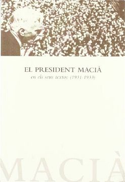 portada El President Macia en els Seus Textos (in Catalá)