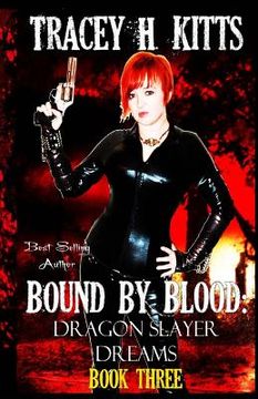 portada Bound by Blood: Dragon Slayer Dreams