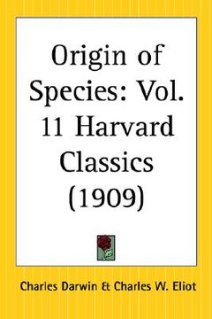 portada origin of species: part 11 harvard classics (en Inglés)