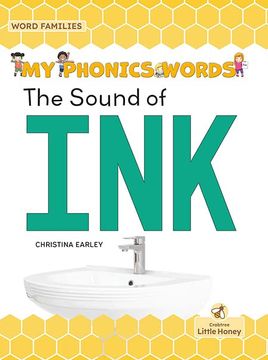 portada The Sound of ink (my Phonics Words - Word Families) (en Inglés)