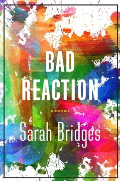 portada A Bad Reaction: A Memoir (en Inglés)