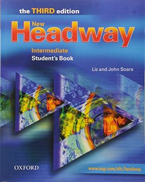 portada New Headway. Intermediate. Student's Book. Per le Scuole Superiori: Student's Book Intermediate Level (Headway Elt) 