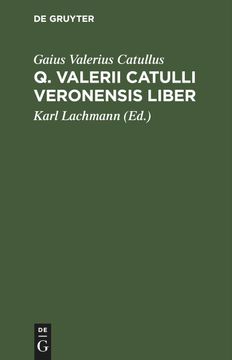 portada Q. Valerii Catulli Veronensis Liber (in Latin)
