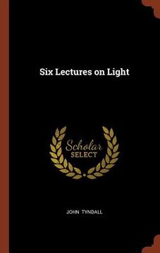 portada Six Lectures on Light