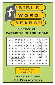 portada Bible Word Search, Volume VI: Parables in the Bible: Volume VI: Parables in the Bible (in English)