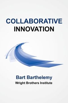 portada Collaborative Innovation: Wright Brothers Institute (en Inglés)