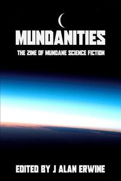 portada Mundanities: The Zine of Mundane Science Fiction (en Inglés)