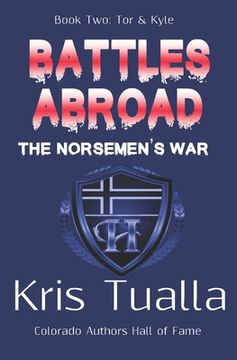 portada Battles Abroad: The Norsemen's War (The Hansen Series): Book Two - Tor & Kyle (in English)