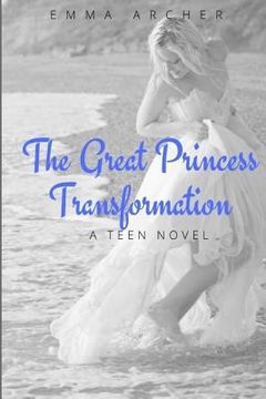 portada The Great Princess Transformation (en Inglés)