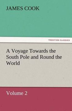 portada a voyage towards the south pole and round the world volume 2 (in English)