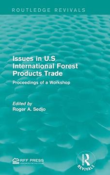 portada Issues in u. S International Forest Products Trade: Proceedings of a Workshop (en Inglés)