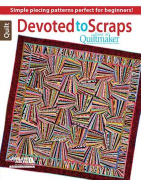 portada Devoted to Scraps: Best of Quiltmaker (in English)