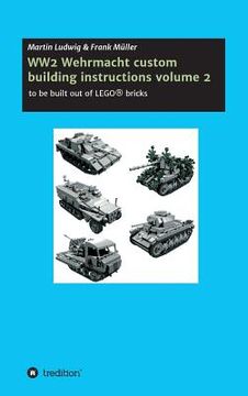 portada WW2 Wehrmacht custom building instructions volume 2 (en Inglés)