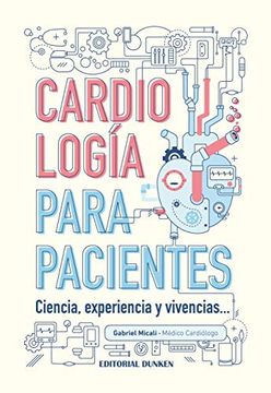 portada Cardiología Para Pacientes. Ciencia, Experiencia y Vivencias…