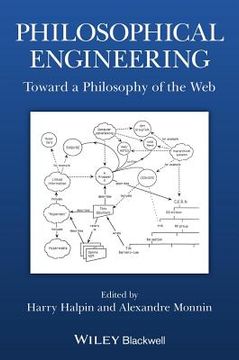 portada Philosophical Engineering: Toward a Philosophy of the Web (en Inglés)