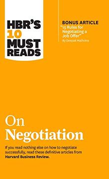 portada Hbr's 10 Must Reads on Negotiation (With Bonus Article "15 Rules for Negotiating a job Offer" by Deepak Malhotra) (en Inglés)