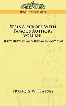 portada seeing europe with famous authors: volume i - great britain and ireland-book one (in English)
