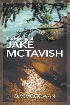 portada The Making of Jake McTavish (en Inglés)