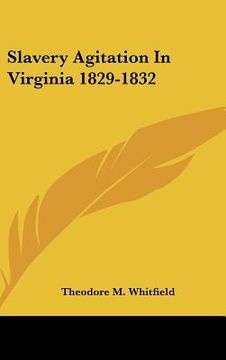 portada slavery agitation in virginia 1829-1832 (en Inglés)
