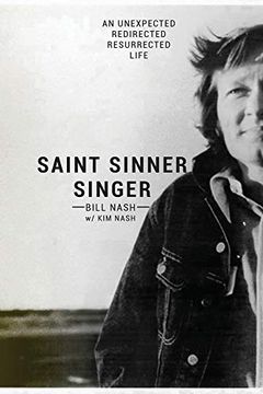 portada Saint Sinner Singer: An Unexpected, Redirected, Resurrected Life (en Inglés)