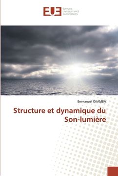 portada Structure et dynamique du Son-lumière (en Francés)