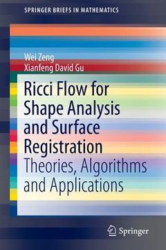 portada Ricci Flow for Shape Analysis and Surface Registration: Theories, Algorithms and Applications (en Inglés)