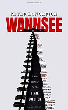 portada Wannsee: The Road to the Final Solution (en Inglés)