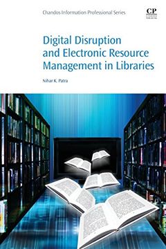 portada Digital Disruption and Electronic Resource Management in Libraries (Chandos Information Professional Series)