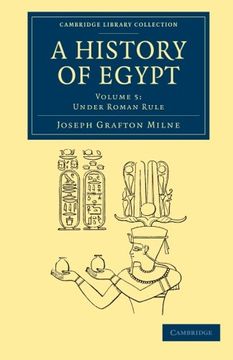portada A History of Egypt: Volume 5, Under Roman Rule (Cambridge Library Collection - Archaeology) (en Inglés)