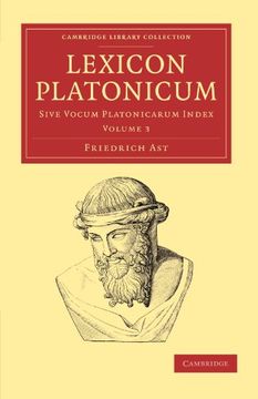portada Lexicon Platonicum 3 Volume Set: Lexicon Platonicum: Volume 3 Paperback (Cambridge Library Collection - Classics) (en Latin)
