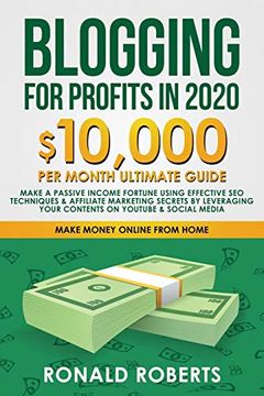 portada Blogging for Profit in 2020: 10,000 (en Inglés)