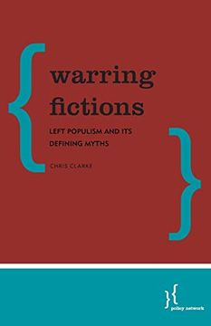 portada Warring Fictions: Left Populism and its Defining Myths (en Inglés)