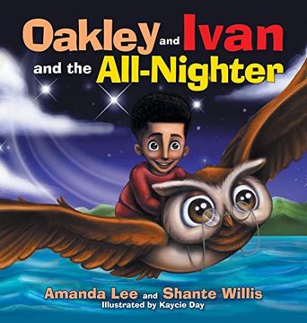 portada Oakley and Ivan and the All-Nighter (in English)