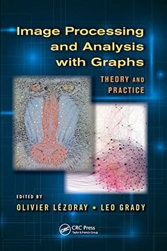 portada Image Processing and Analysis With Graphs (Digital Imaging and Computer Vision) (in English)