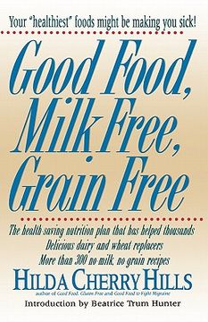 portada good food, milk free, grain free (en Inglés)