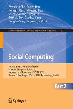 portada Social Computing: Second International Conference of Young Computer Scientists, Engineers and Educators, Icycsee 2016, Harbin, China, Au (en Inglés)