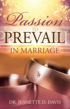 portada Passion To Prevail In Marriage (in English)