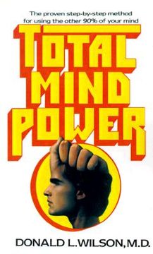 portada total mind power: how to use the other 90% of your mind (in English)