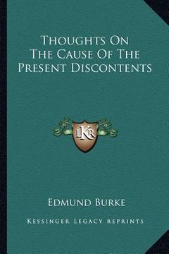 portada thoughts on the cause of the present discontents (in English)